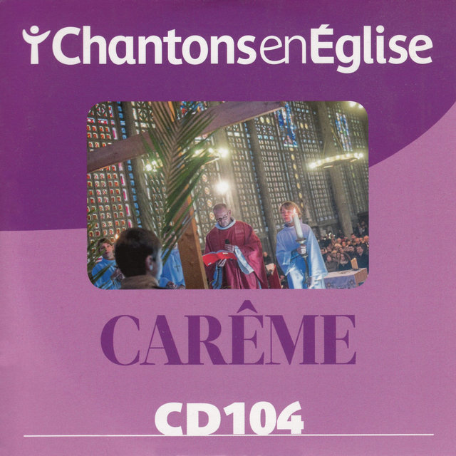 Chantons en Église: Carême (CD 104)