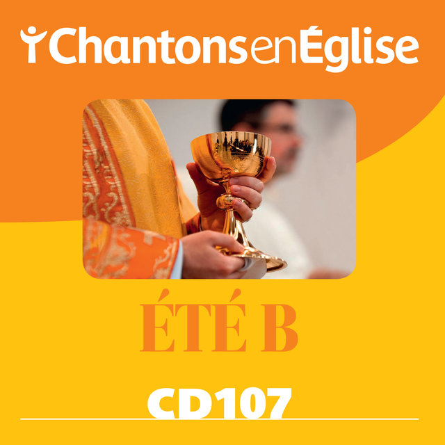 Couverture de Chantons en Église: Été B (CD 107)