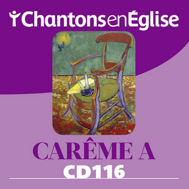 Couverture de Chantons en Église CD 116 Carême A