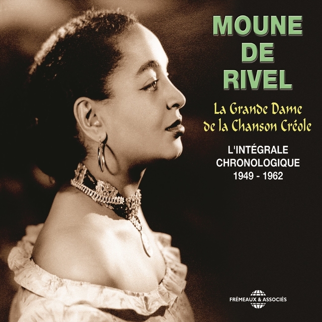 Couverture de Moune de Rivel, la grande dame de la chanson créole