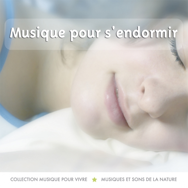 Musique pour vivre : Musique pour s'endormir