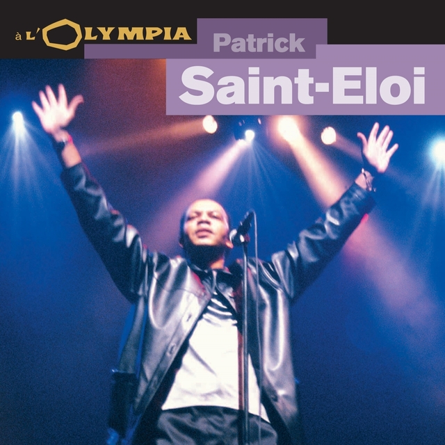 Couverture de Patrick Saint-Eloi à l'Olympia (Live concert)