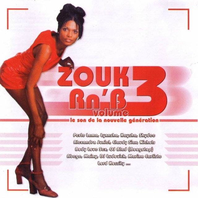 Couverture de Zouk Rn'B, Vol. 3 : Le son de la nouvelle génération