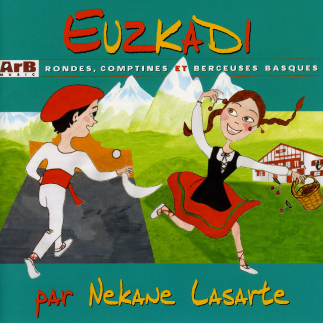 Euzkadi: Rondes, comptines et berceuses