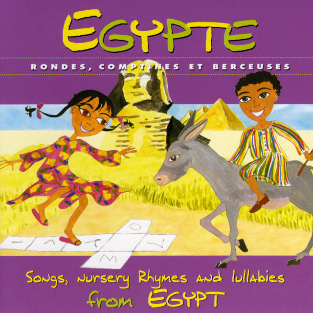 Couverture de Egypte: Rondes, comptines et berceuses