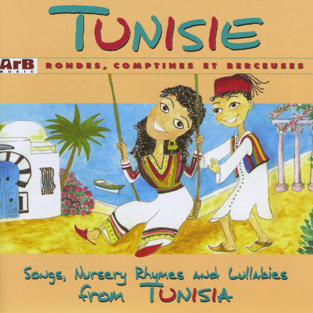 Couverture de Tunisie: Rondes, comptines et berceuses