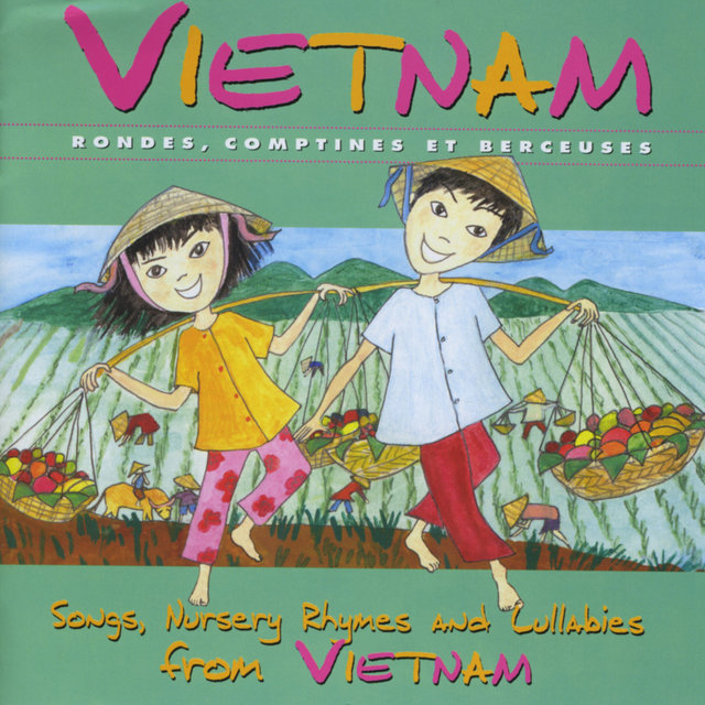 Couverture de Vietnam: Rondes, comptines et berceuses