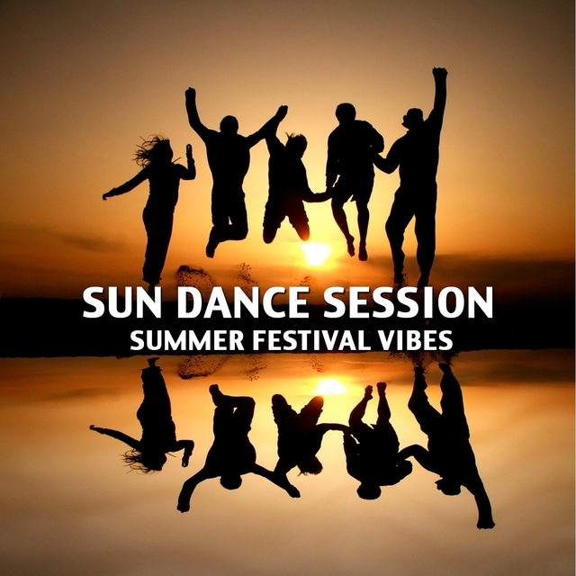 Couverture de Sun Dance Session - Summer Festival Vibes