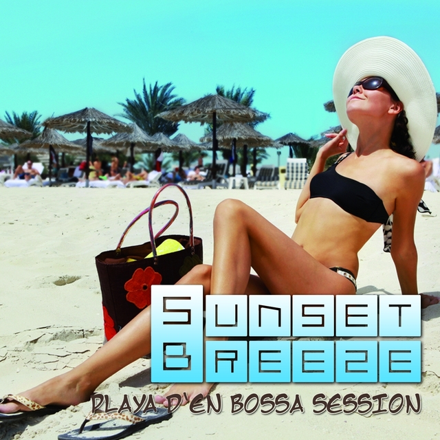 Couverture de Sunset Breeze - Playa D'en Bossa Session