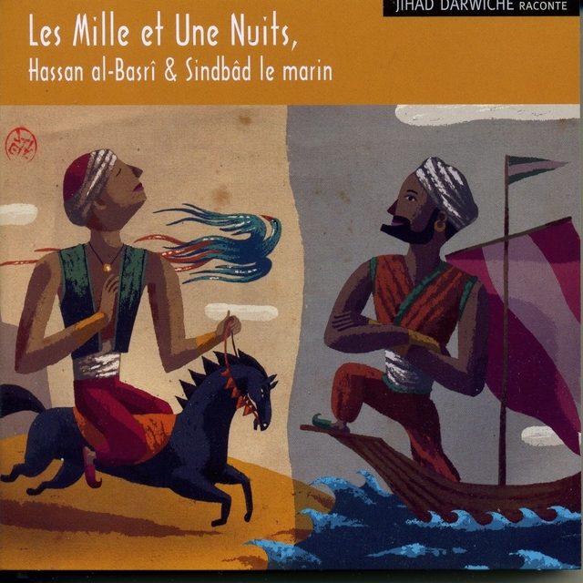 Les mille et une nuits, vol. 1 : Hassan al-Basrî