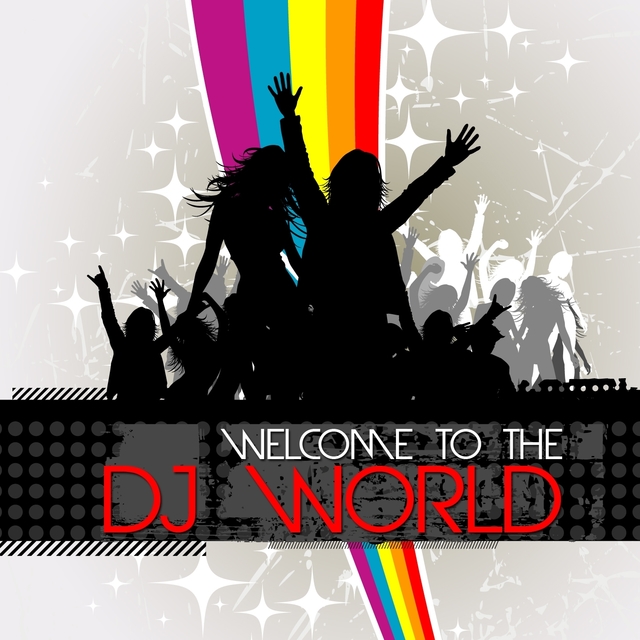 Couverture de Welcome to the DJ World