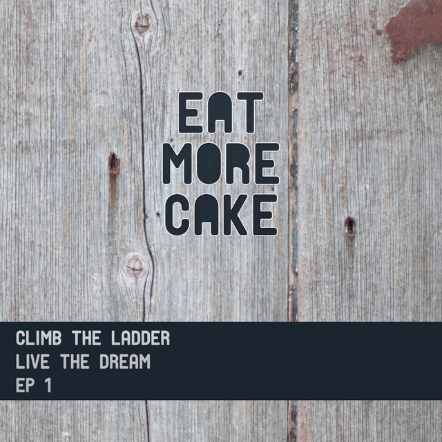 Couverture de Climb the Ladder: Live the Dream EP 1