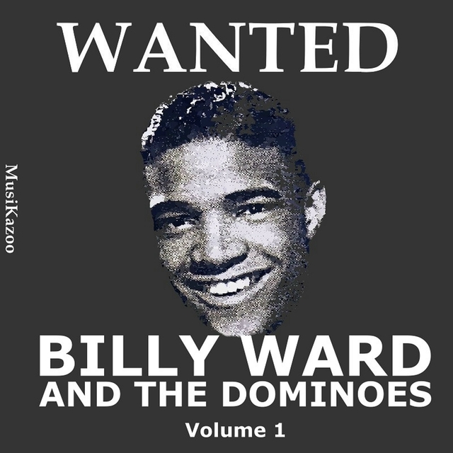 Couverture de Wanted Billy Ward and His Dominoes