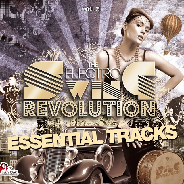 The Electro Swing Revolution - Essential Tracks, Vol. 2