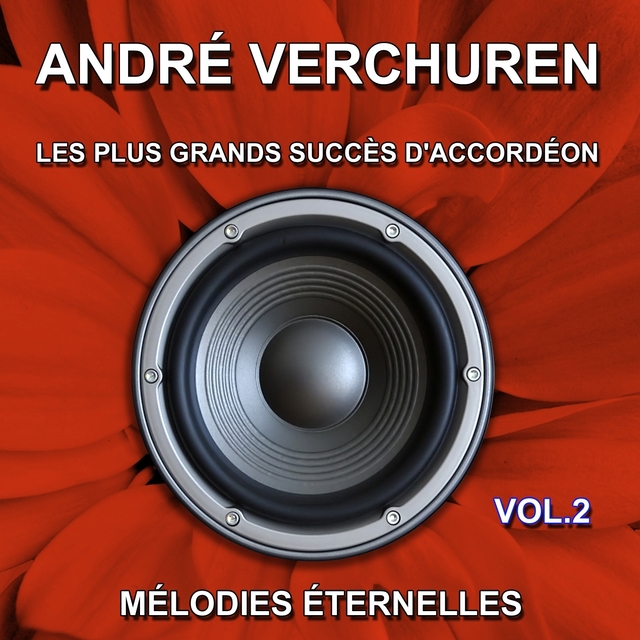 André Verchuren - Les plus grands succès d'accordéon, vol. 2