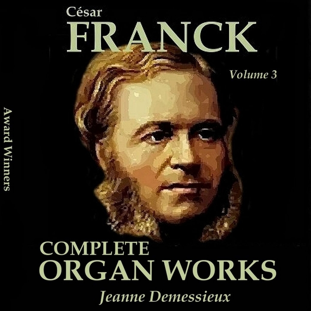 Couverture de Franck, Vol. 03 : Compete Organ Works