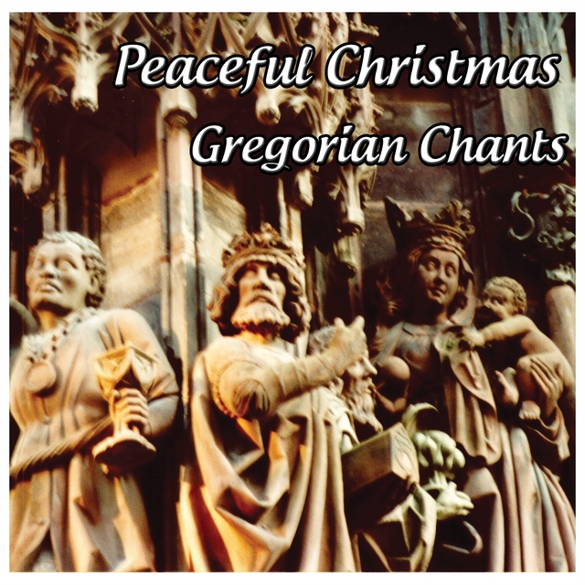 Couverture de Gregorian Chants: Peaceful Christmas