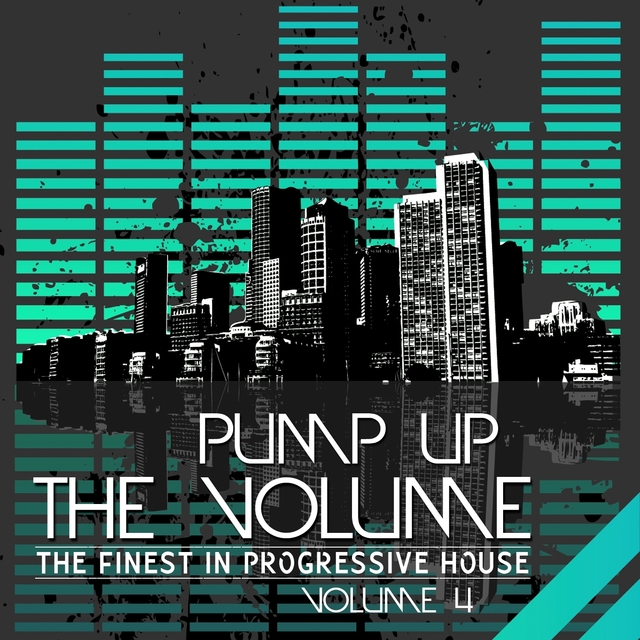 Couverture de Pump Up the Volume - the Finest in Progressive House