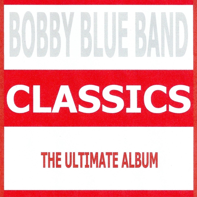 Couverture de Classics - Bobby Blue Band