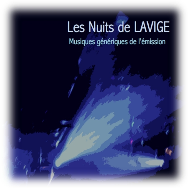 Les nuits de Lavige