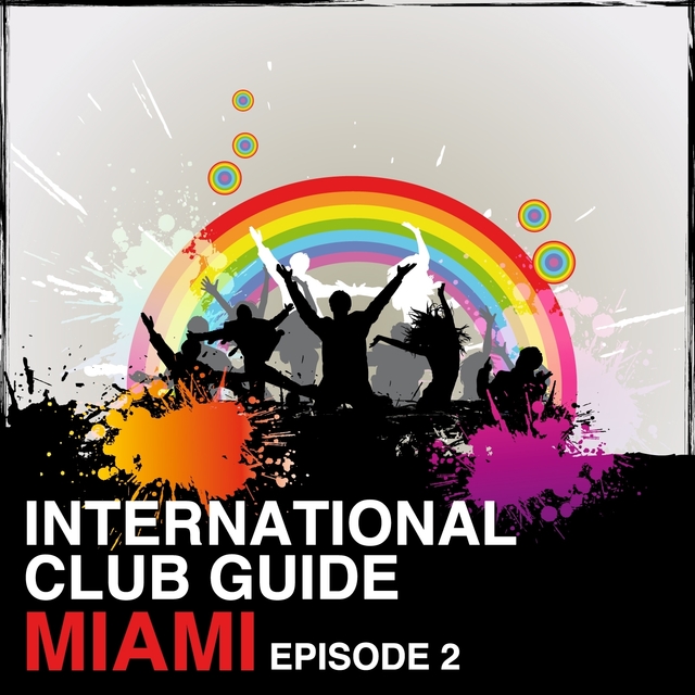 Couverture de International Club Guide Miami