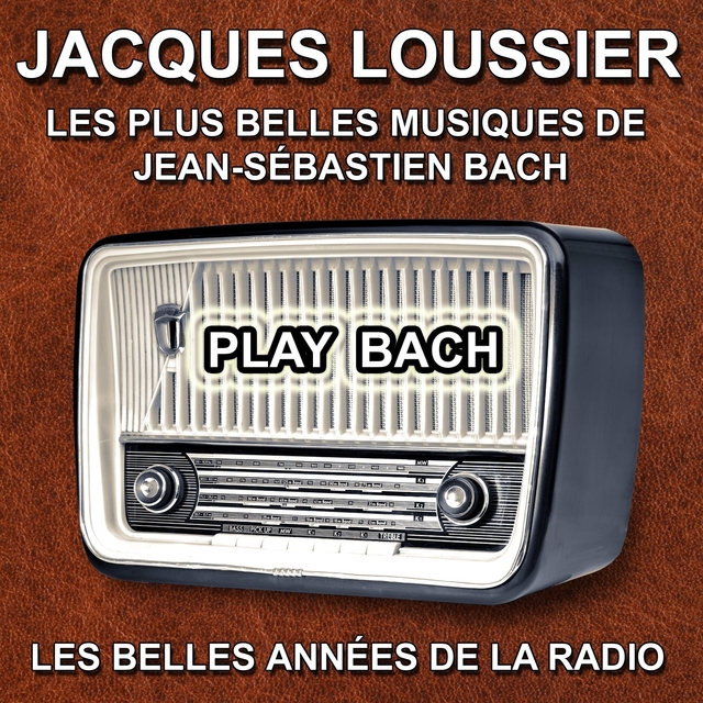 Jacques Loussier : Play Bach