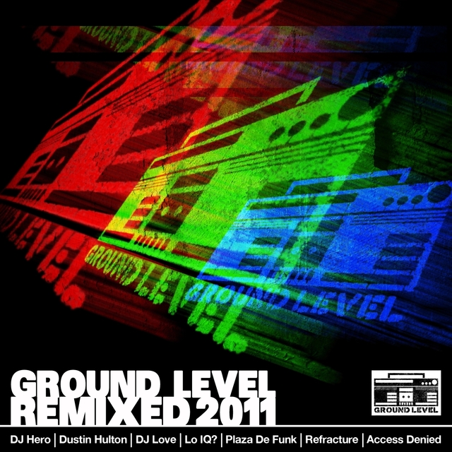 Couverture de Ground Level Remixed 2011