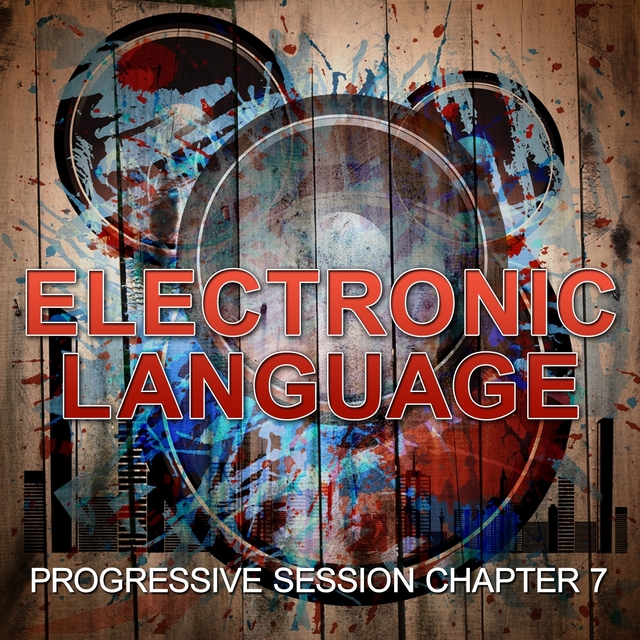 Couverture de Electronic Language - Progressive Session Chapter 7