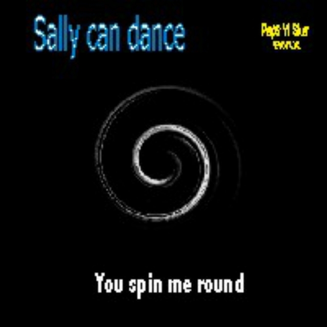 You Spin Me Round