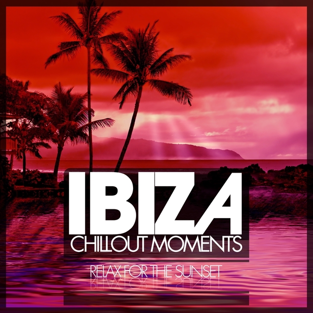 Couverture de Ibiza Chillout Moments