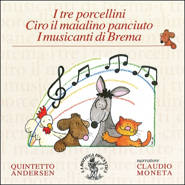 I tre porcellini, ciro il maialino panciuto, i musicanti di Brema