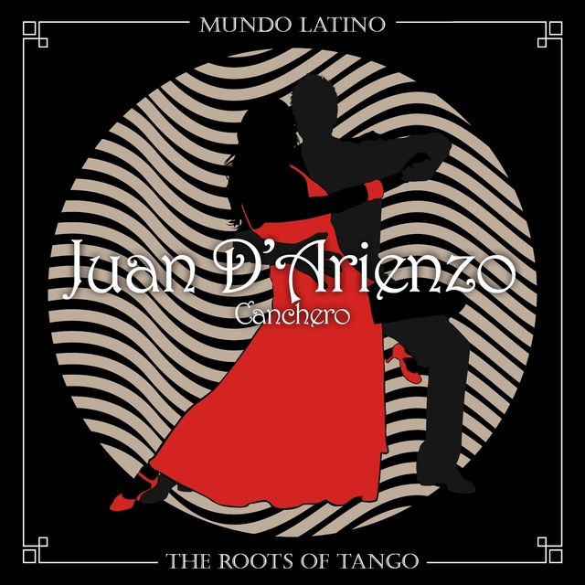 Couverture de The Roots of Tango - Canchero