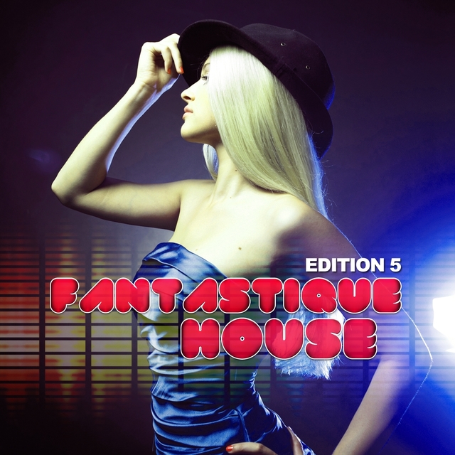 Fantastique House Edition 5