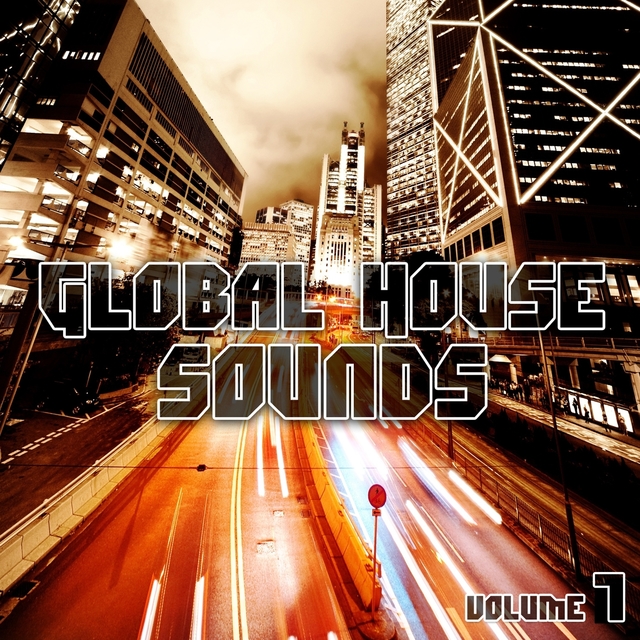 Couverture de Global House Sounds, Vol. 7