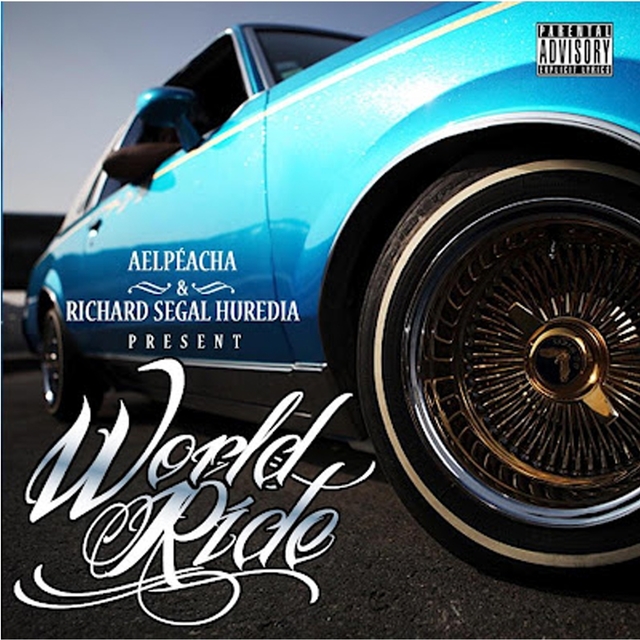 Couverture de Alpéacha & Richard Segal Huredia Present World Ride