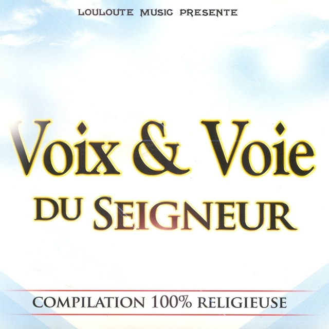 Voix et voie du Seigneur