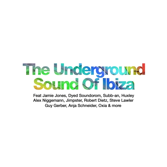 Couverture de The Underground Sound of Ibiza