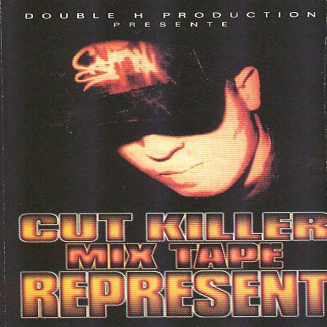 Couverture de Cut Killer Mix Tape: Represent