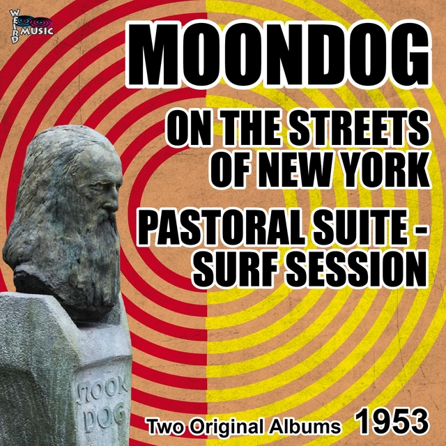 Pastoral Suite - Surf Session, Moondog On the Streets of New York