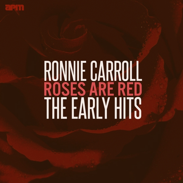 Couverture de Roses Are Red - The Early Hits