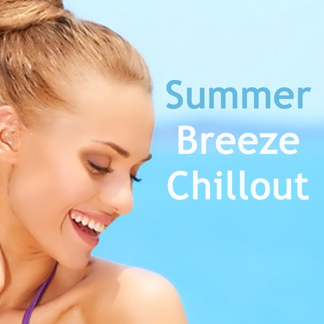 Couverture de Summer Breeze Chillout