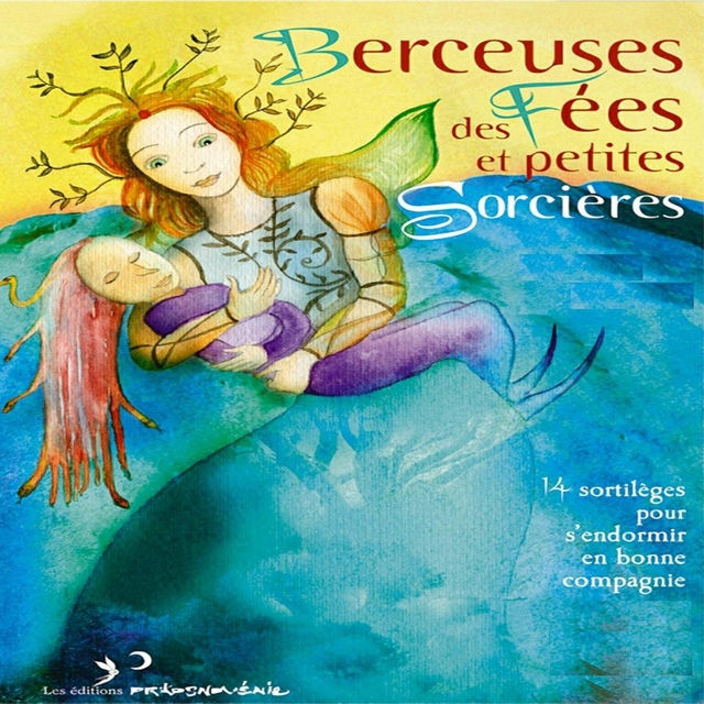 Berceuse des fées et petites sorcières