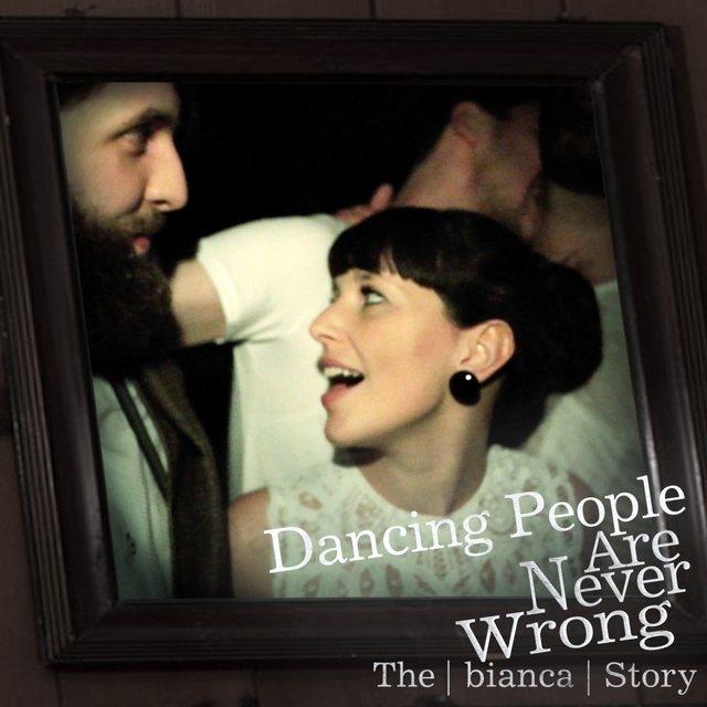 Couverture de Dancing People Are Never Wrong