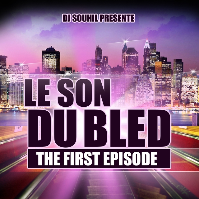 Couverture de Le son du bled ''the First épisode''