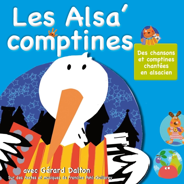 Les Alsa' comptines : Chansons et comptines chantées en Alsacien