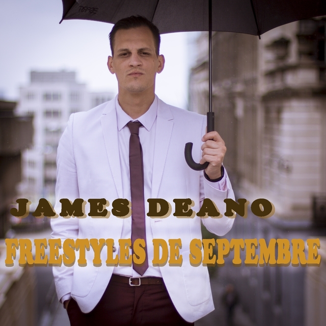 James Deano: Freestyles de septembre