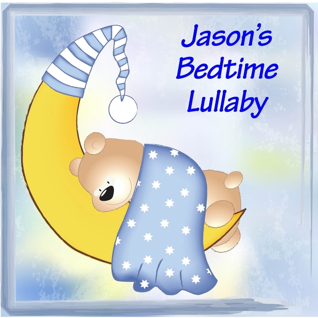 Jason's Bedtime Lullaby