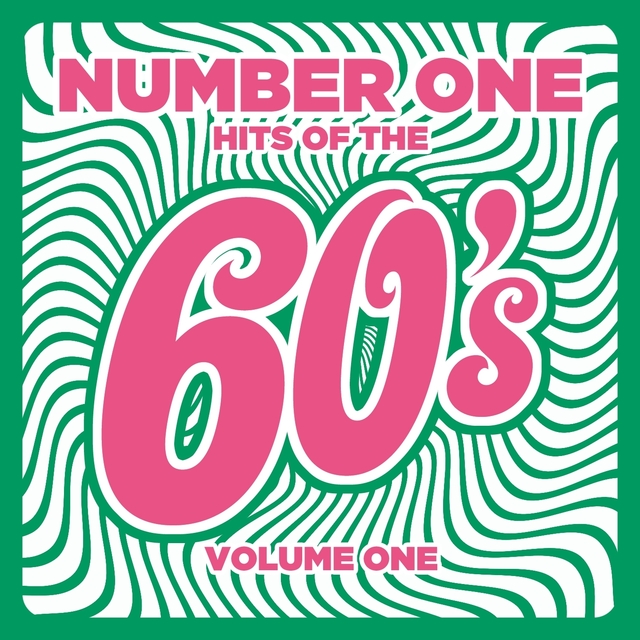 Couverture de Number 1 Hits of the 60s, Vol. 1