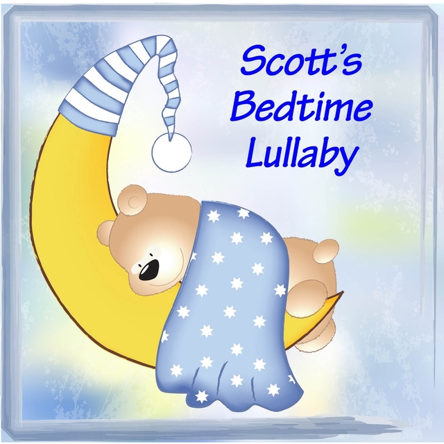 Scott's Bedtime Lullaby