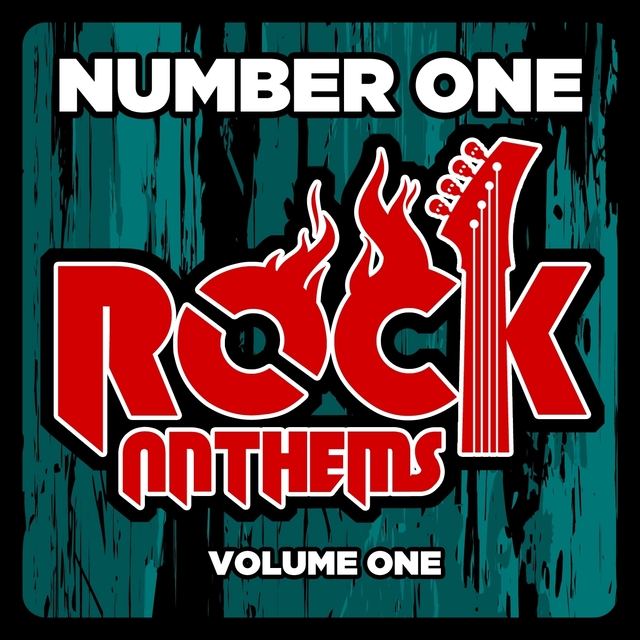 Couverture de Number 1 Rock Anthems Of All Time, Vol. 1